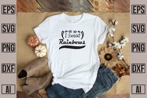 A Brand Designer’s Take on the I Sweat Rainbows T-Shirt Graphic