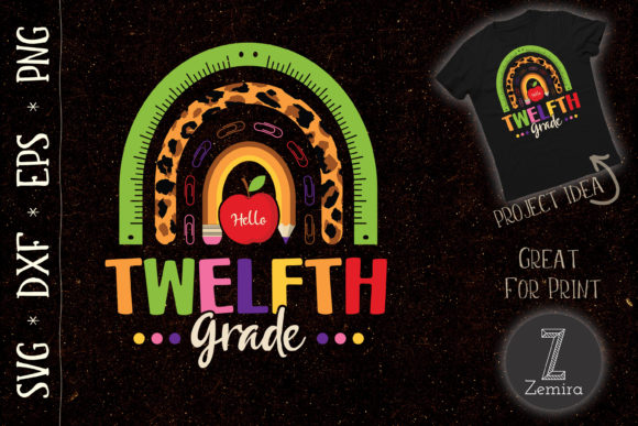 Hello Twelfth Grade Rainbow Graphics for T-Shirt Designs