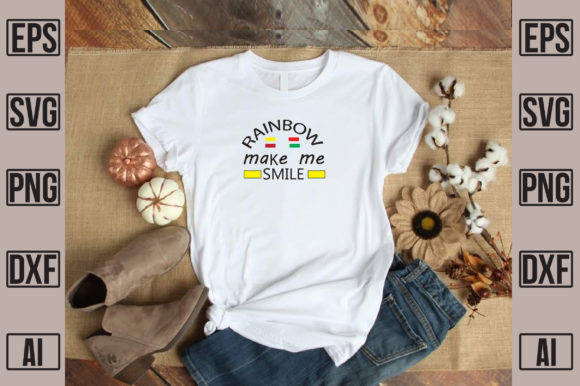 Rainbow Make Me Smile Graphics for T-Shirt Designs