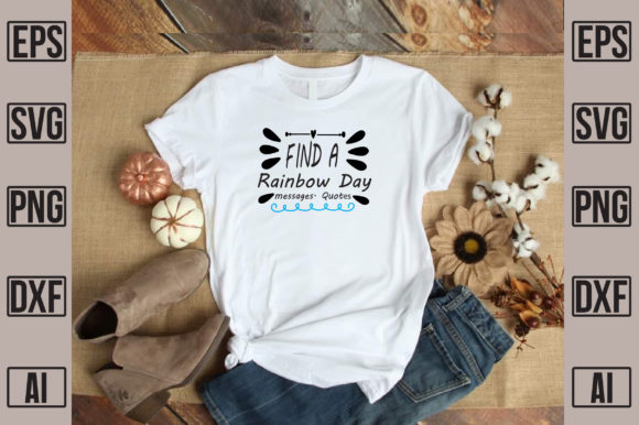 Rainbow Quotes Graphics for T-Shirt Designs & Brand Messages